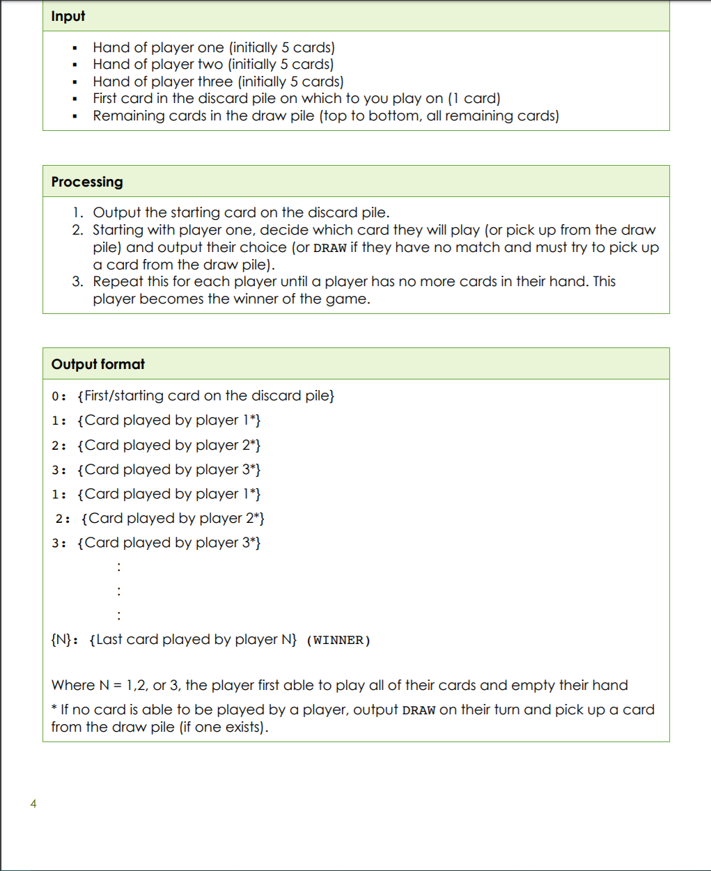 game Ochos Locos. For this simplified version, there will be three players.