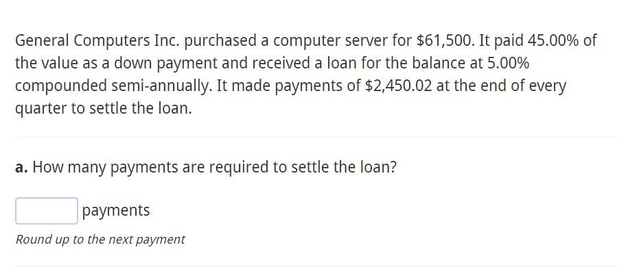  General Computers Inc. purchased a computer server for $61,500. It paid