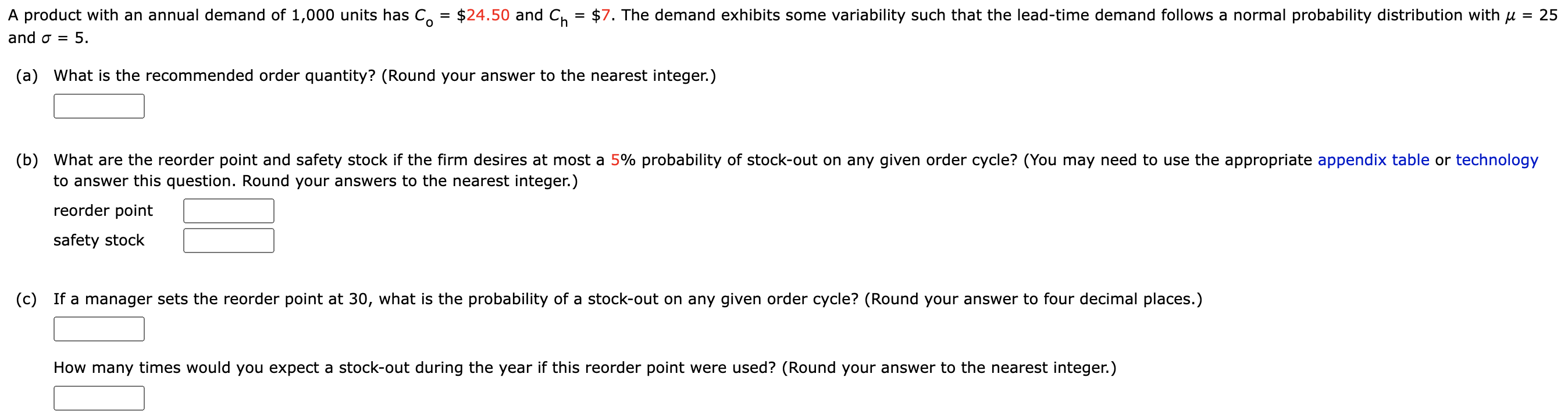 and =5. (a) What is the recommended order quantity? (Round your