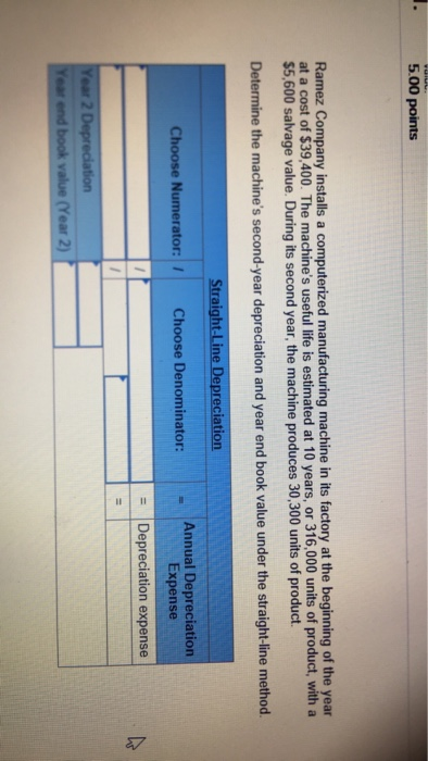  5.00 points Ramez Company installs a computerized manufacturing machine in its