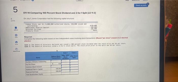  Check my work 07 5 E11-14 Comparing 100 Percent Stock Dividend