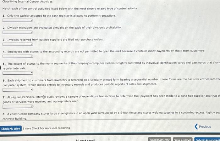  Classifying Internal Control Activities Match each of the control activities listed