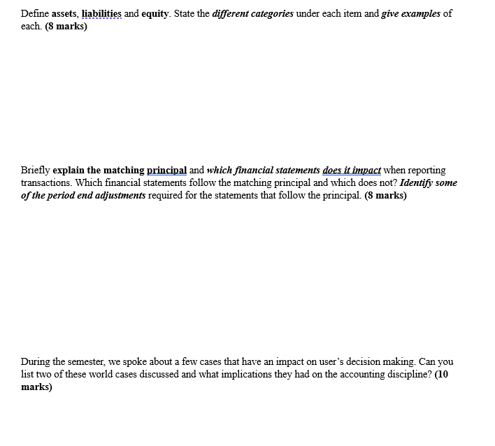  Define assets, liabilities and equity. State the different categories under each