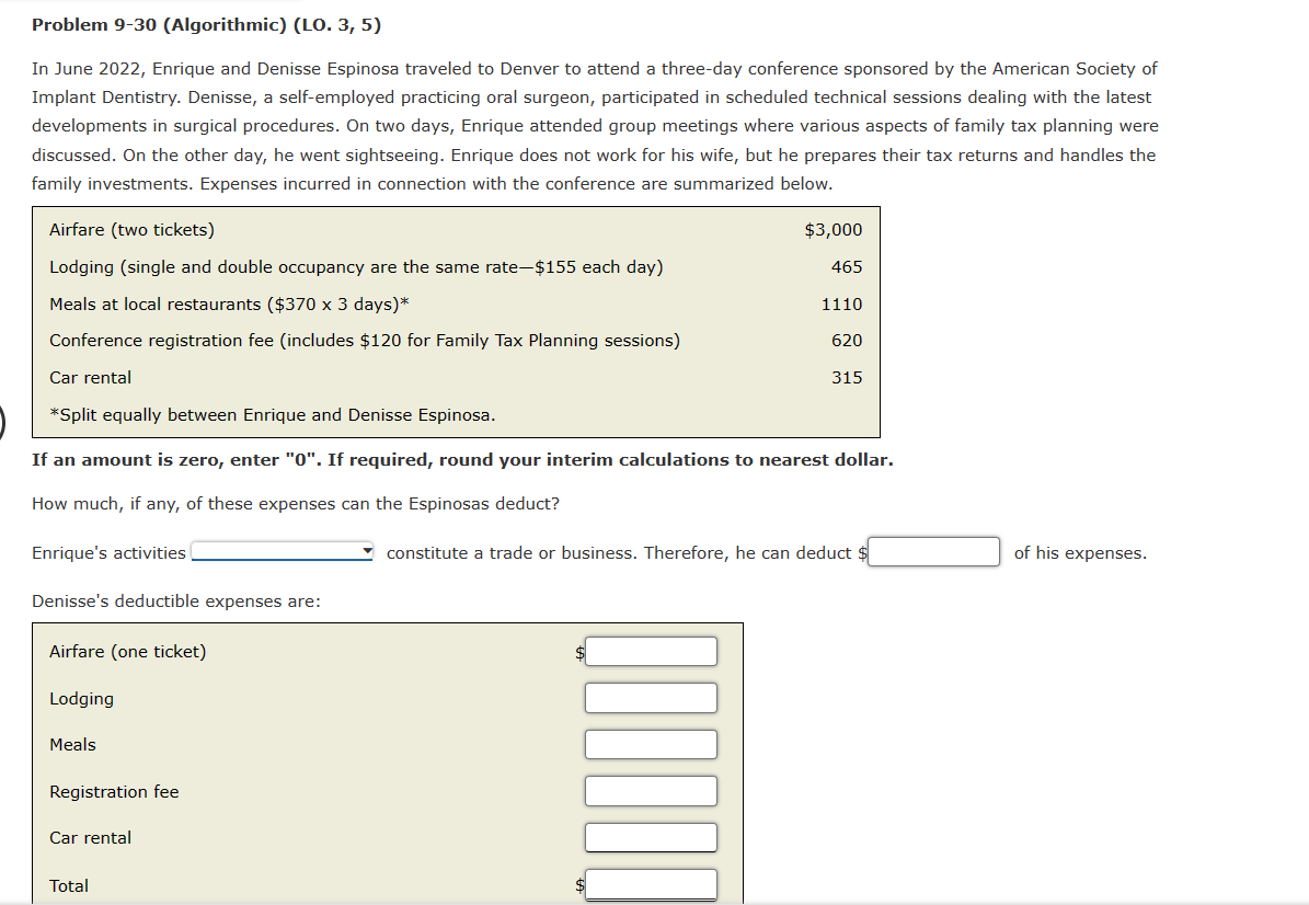  Problem 9-30 (Algorithmic) (LO. 3, 5) In June 2022, Enrique and