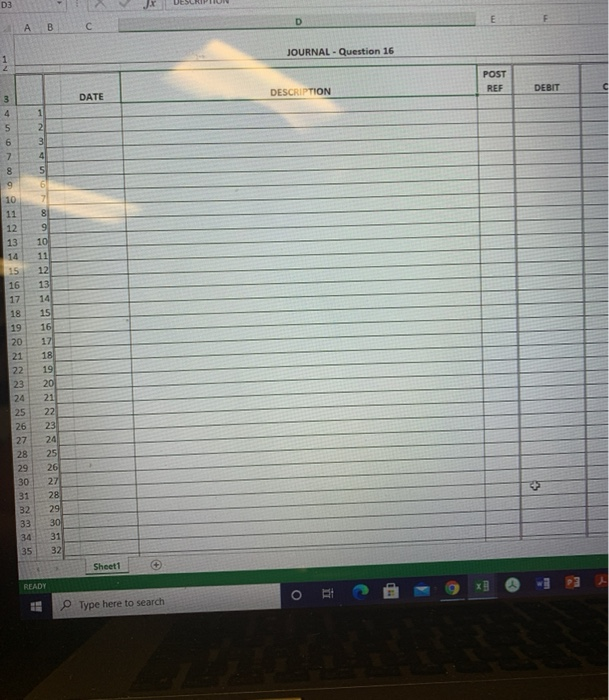 Download the attached document Journal - Question 16.xlsx a and save to