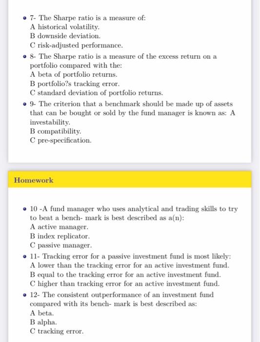 B measuring relative returns. C measuring absolute returns. 2 - The Sharpe