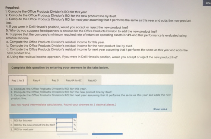 Return on Investment (ROI and Residual Income [LO10-1, LO10-2 I know headquarters