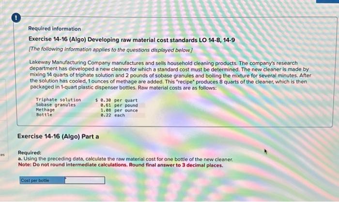  Required information Exercise 14-16 (Algo) Developing raw material cost standards LO