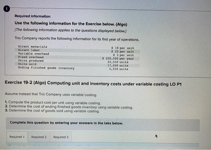  Required information Use the following information for the Exercise below. (Algo)