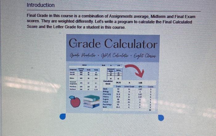 in c++ please. Final Grade in this course is a combination of
