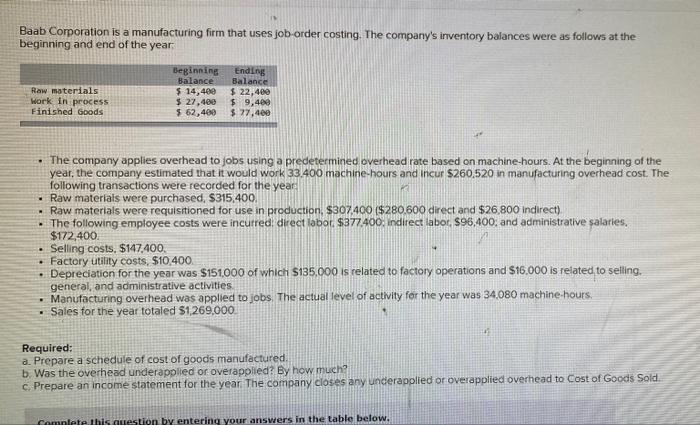 please help and show all steps!!please Baab Corporation is a manufacturing firm
