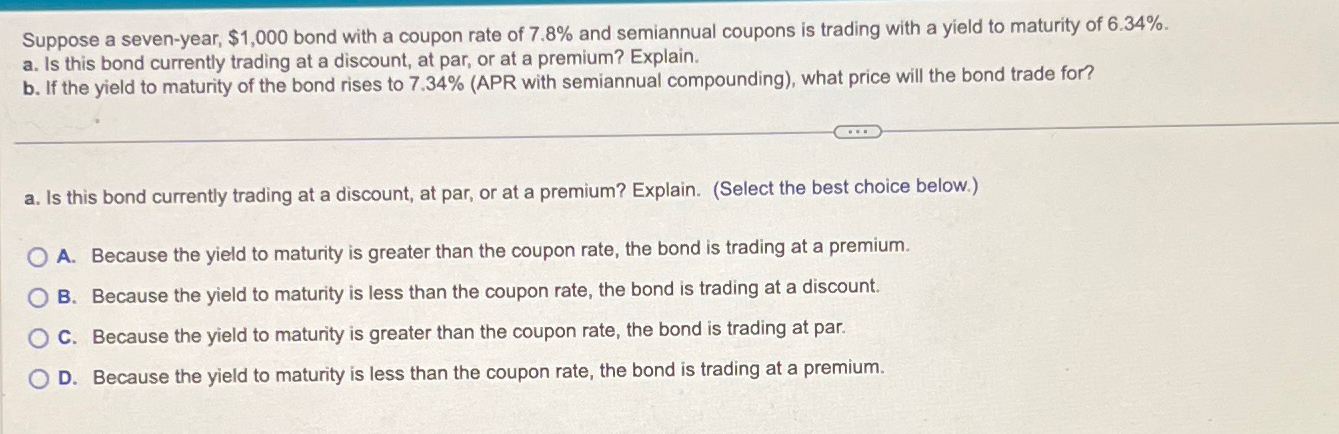  Suppose a seven-year, $1,000 bond with a coupon rate of 7.8%
