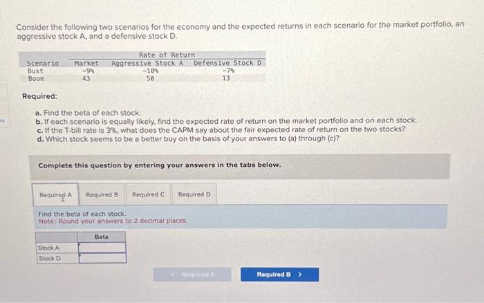 Help with A, B, C and D please, thanks! Consider the following