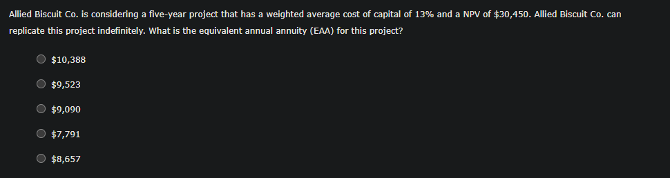 If it chooses project A, Allied Biscuit Co. will have the opportunity