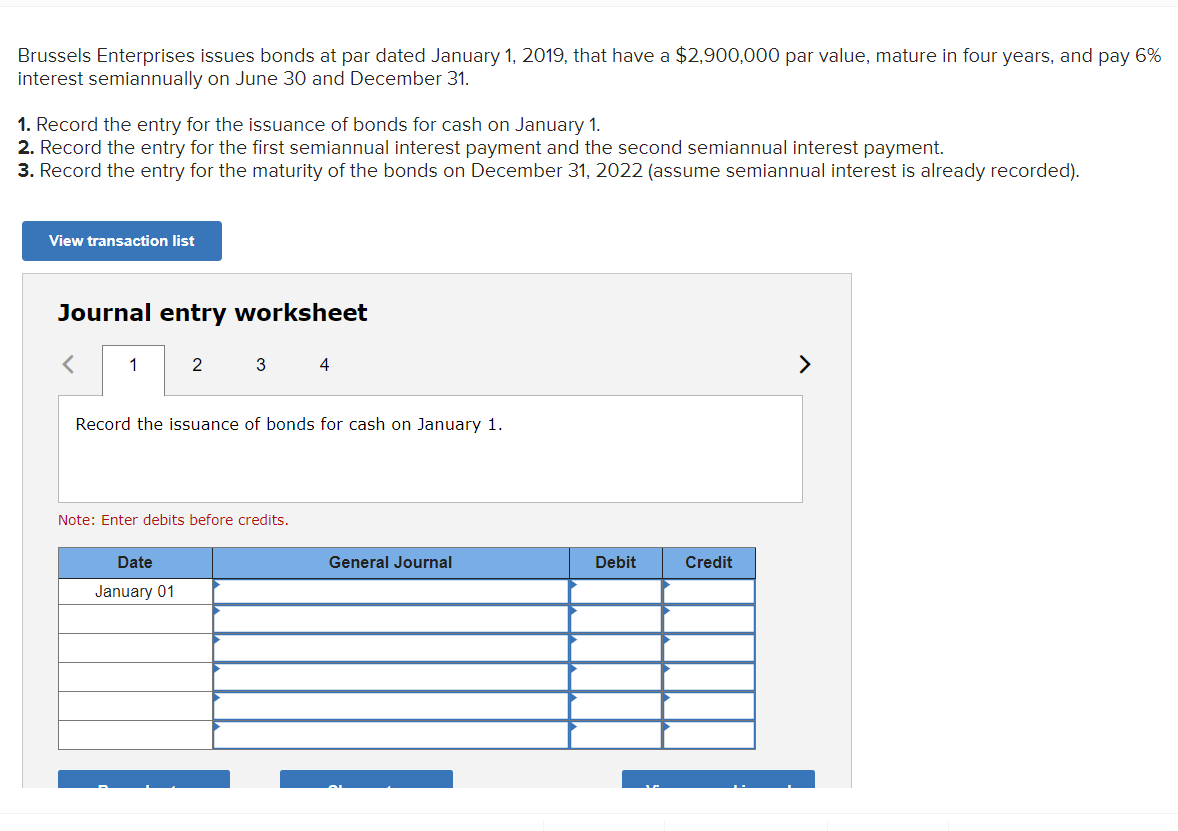 Brussels Enterprises issues bonds at par dated January 1, 2019, that have