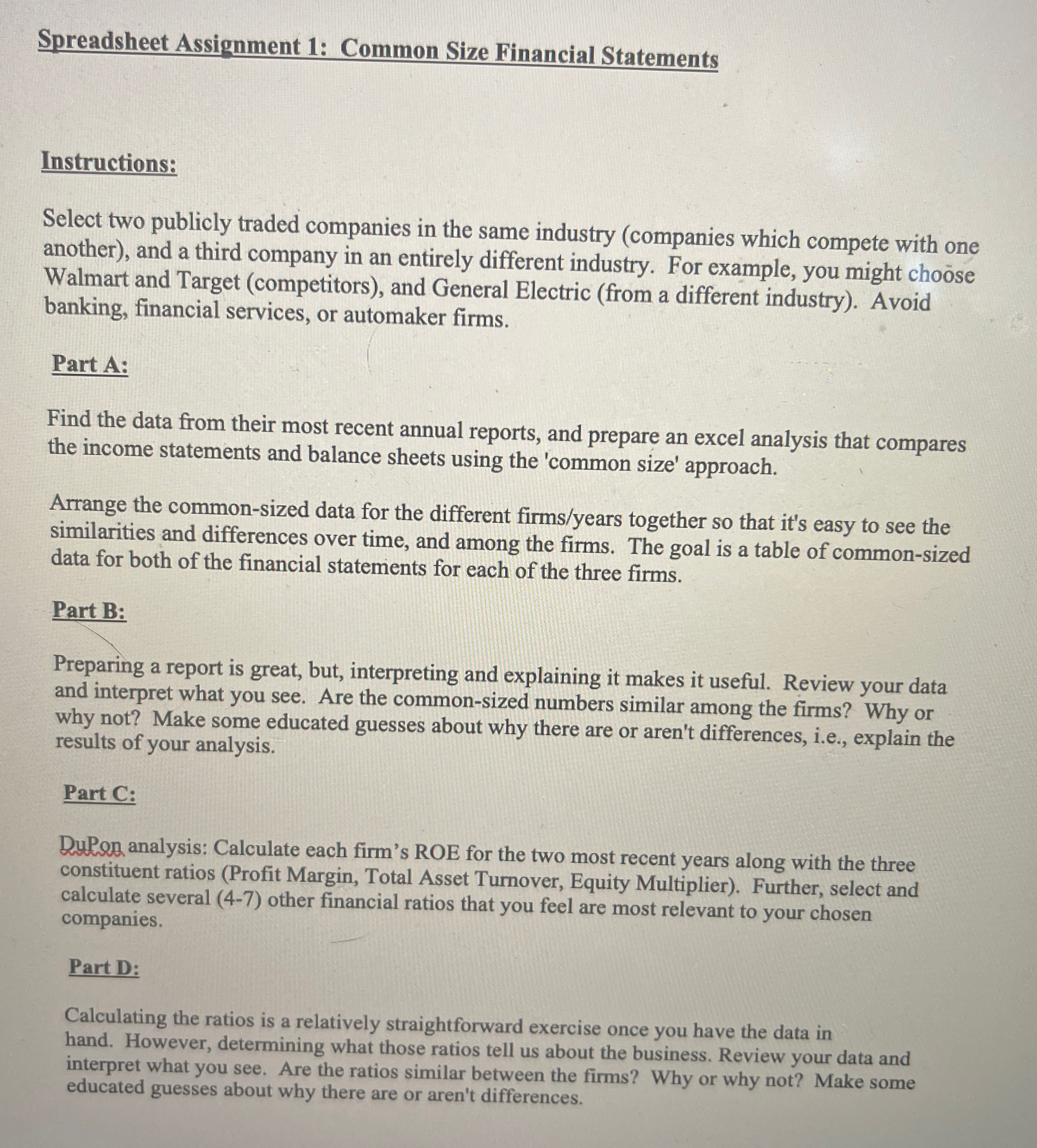  Spreadsheet Assignment 1: Common Size Financial Statements Instructions: Select two publicly