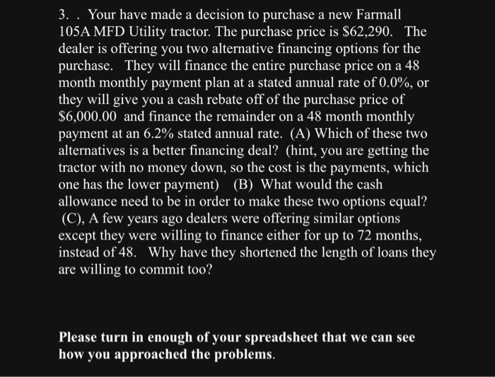  3. . Your have made a decision to purchase a new