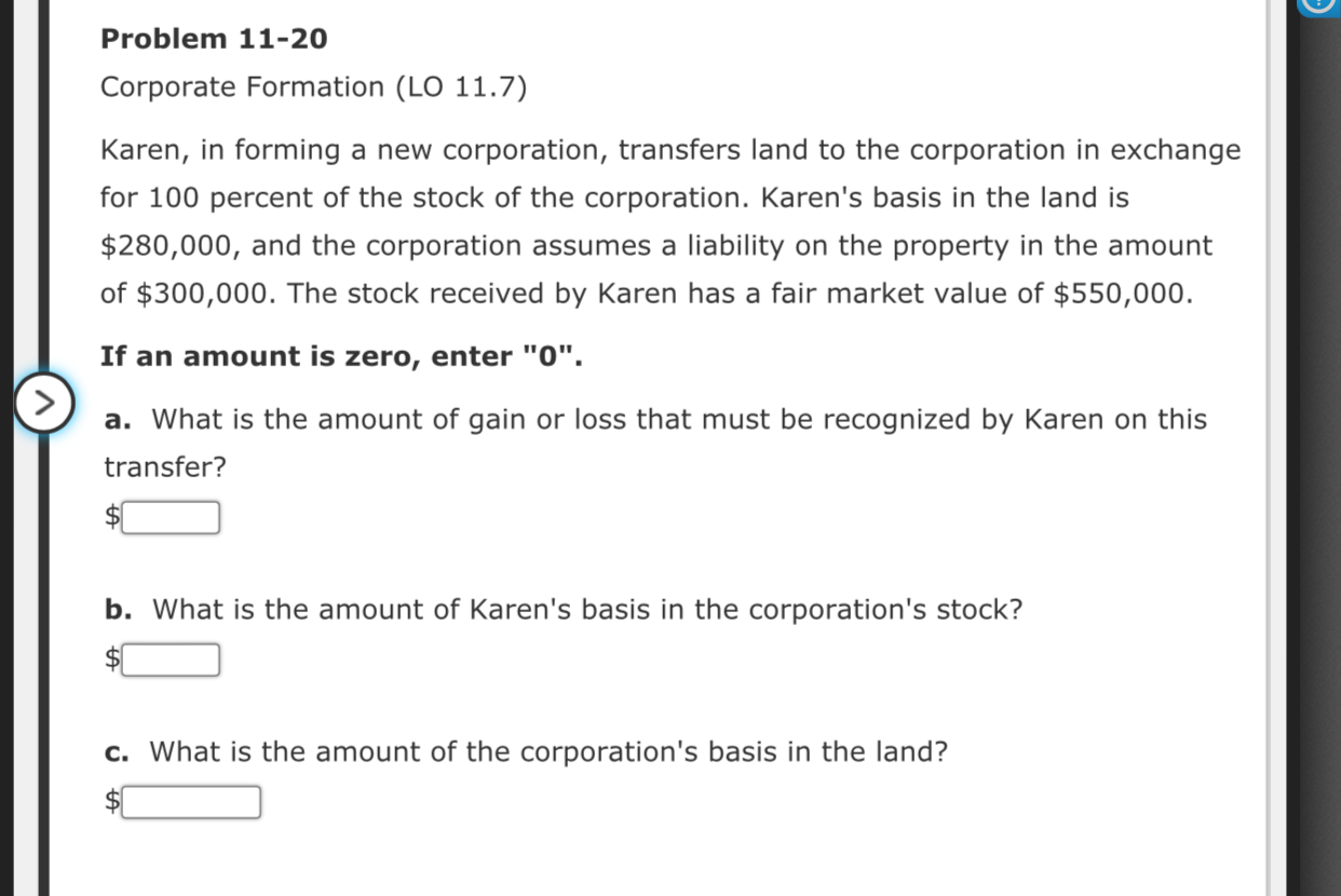  Problem 11-20 Corporate Formation (LO 11.7) Karen, in forming a new