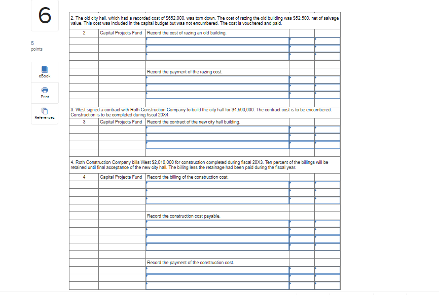 6 5 points During the fiscal year ended June 30, 20X3, West