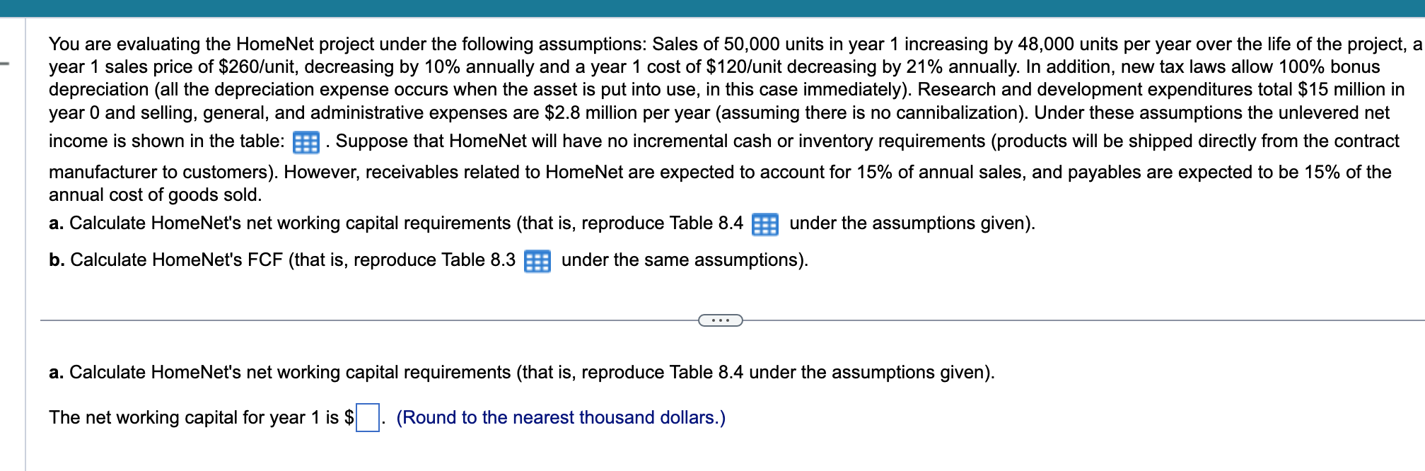 PLEASE ANSWER ENTIRE QUESTION! NO NEED TO SHOW WORK, ONLY ANSWERS!
