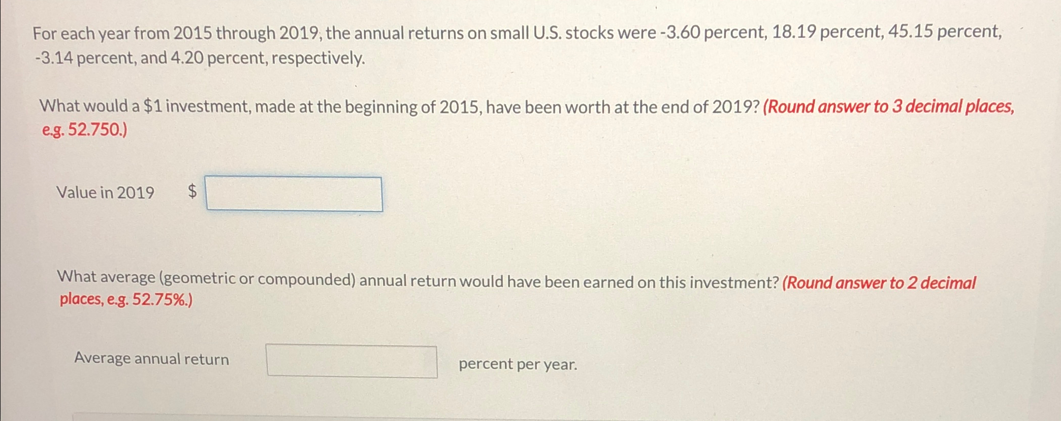  For each year from 2015 through 2019; the annual returns on
