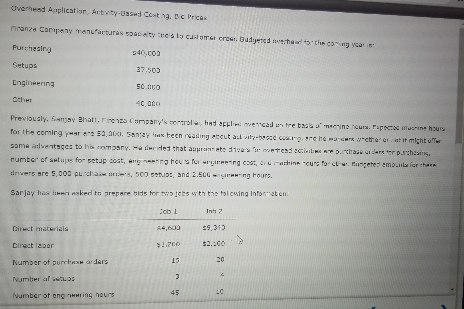 #3. options are Activity based costing or Traditional costing using machine