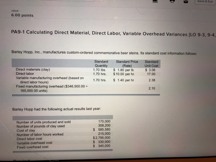 Save & Exit value: 6.00 points PA9-1 Calculating Direct Material, Direct