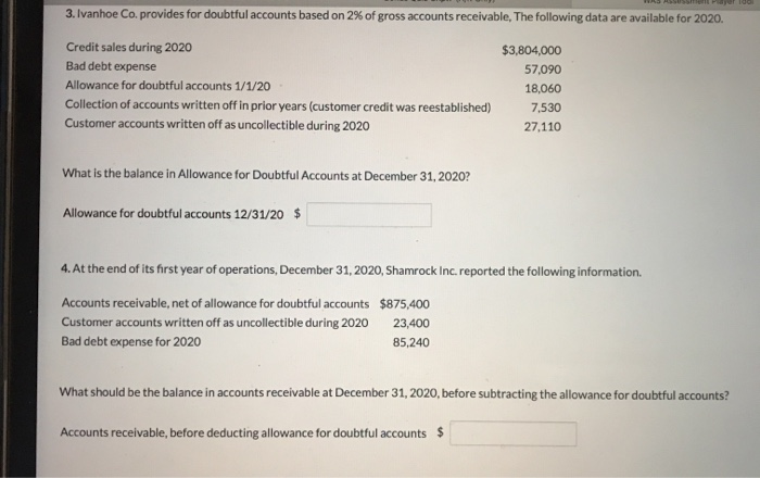  3. Ivanhoe Co. provides for doubtful accounts based on 2% of