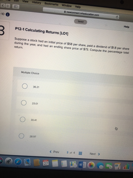 Eait View History Window Help Help P12-1 Calculating Returns [LO1] Suppose