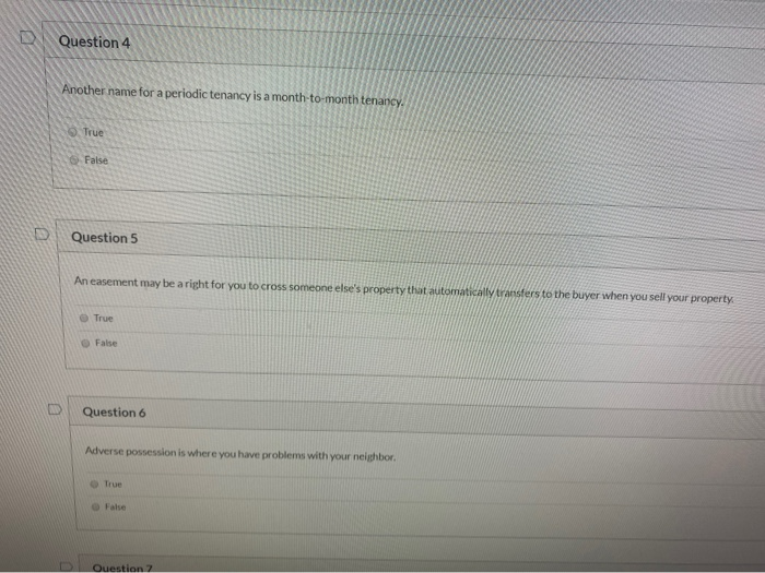 4-6 please DS Question 4 Another name for a periodic tenancy is