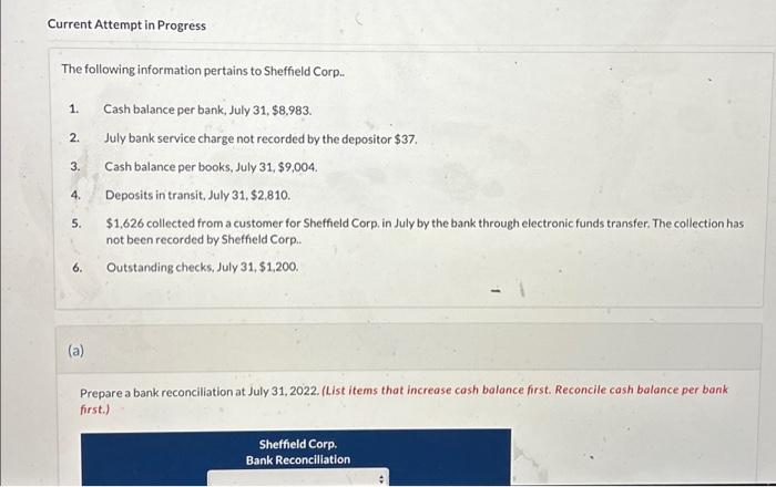  Current Attempt in Progress The following information pertains to Sheffield Corp..