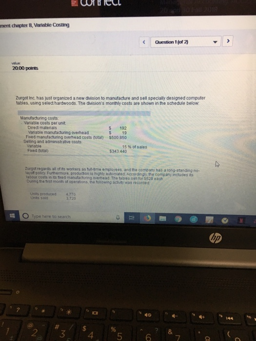  ment chapter 8, Variable Costing Question 1 (of 2 2000 points