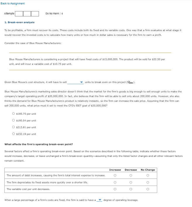  Back to Assignment Attempt Do No Harm/4 1. Break-even analysis To