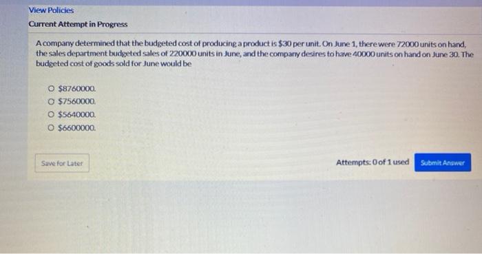  View Policies Current Attempt in Progress A company determined that the