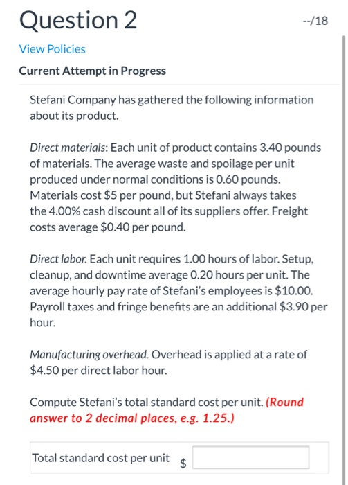  Question 2 --/18 View Policies Current Attempt in Progress Stefani Company