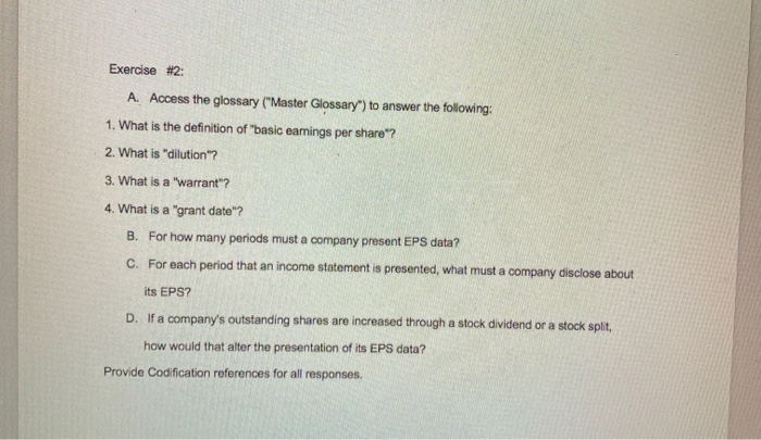 for your responses. Exercise #1: Blue Knight Company is planning to invest