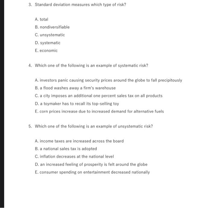  3. Standard deviation measures which type of risk? A. total B.