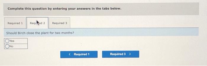 (LO13-2) Birch Company normally produces and sells 42,000 units of RG-6 each