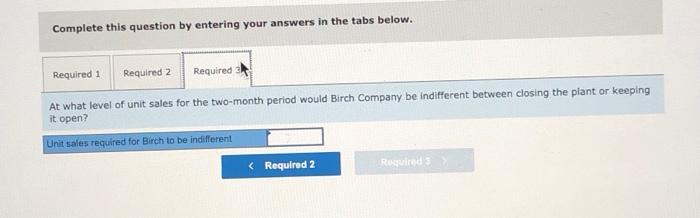 month. The selling price is $30 per unit, variable costs are $10
