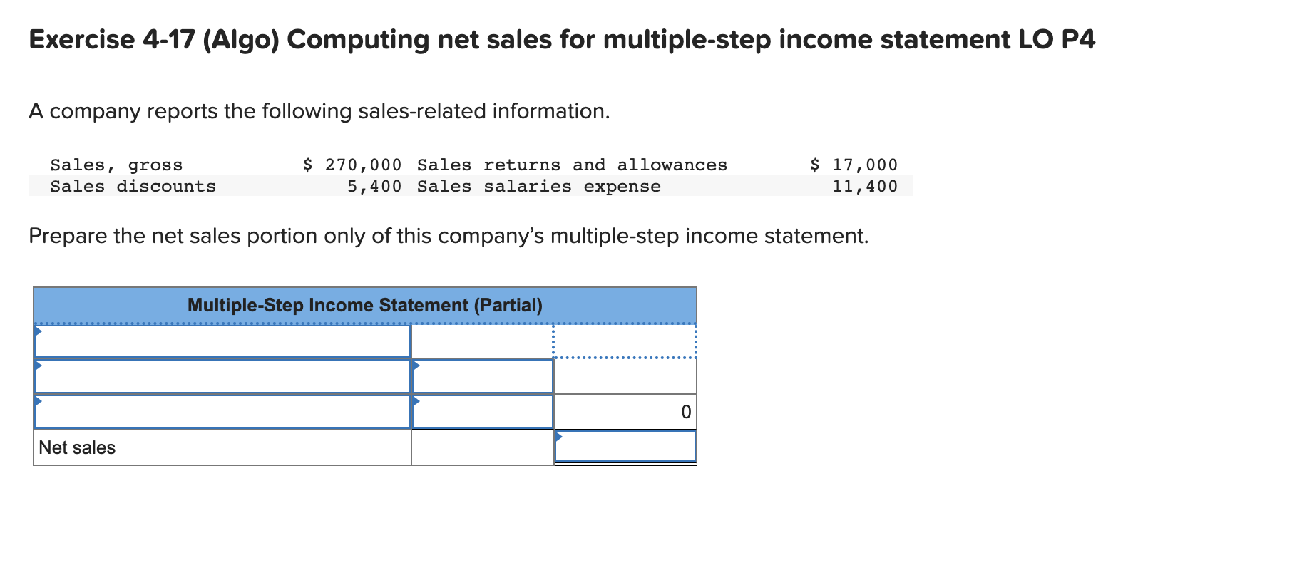 Exercise 4-17 (Algo) Computing net sales for multiple-step income statement LO P4