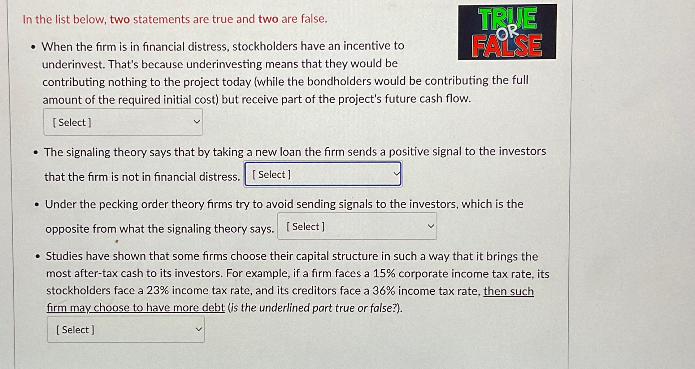  In the list below, two statements are true and two are