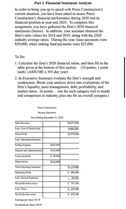  Part I. Financial Statement Analysis In order to bring you up
