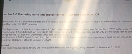  rercise 3-6 Preparing adjusting entries (annual)-unearned ravenue LO4 sa December 31,2023,