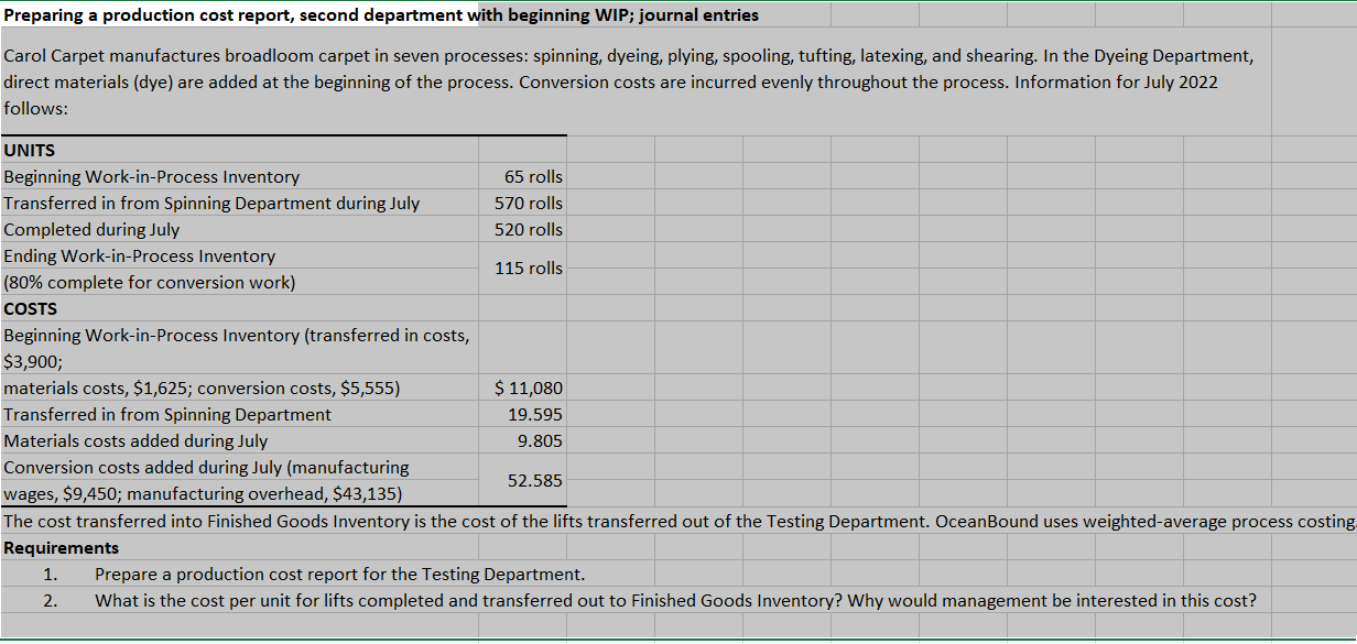 Preparing a production cost report, second department with beginning WIP; journal