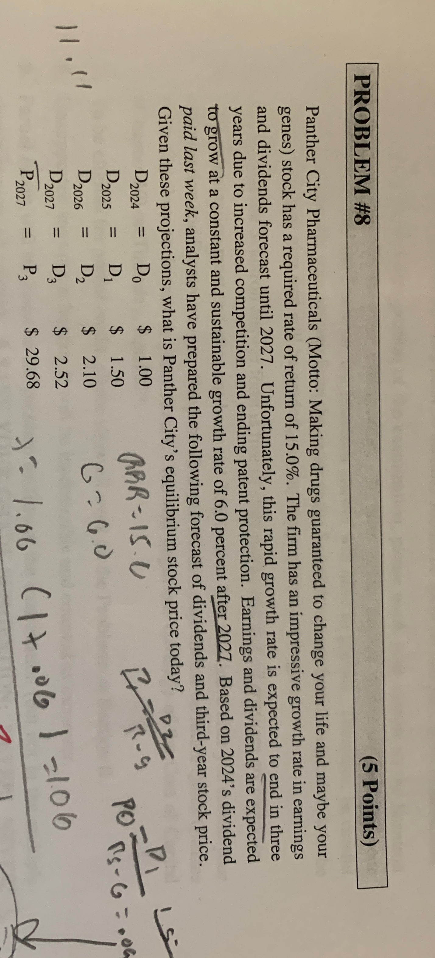  PROBLEM #8 (5 Points) Panther City Pharmaceuticals (Motto: Making drugs guaranteed