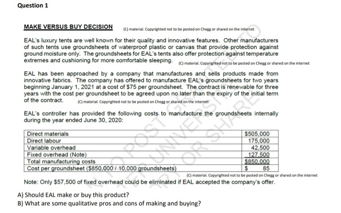  Question 1 MAKE VERSUS BUY DECISION (C) material. Copyrighted not to