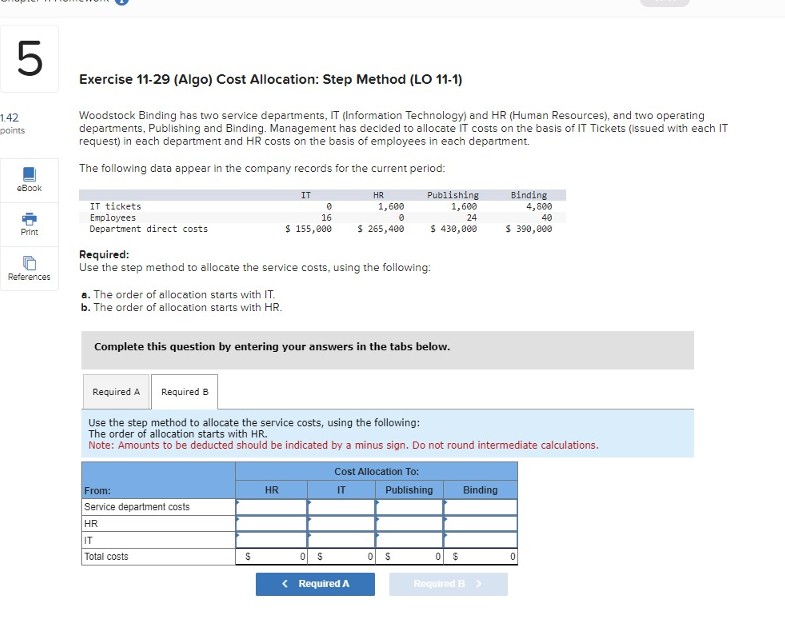  Exercise 11-29(Algo) Cost Allocation: Step Method (LO 11-1) Woodstock Binding has