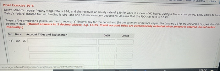 record (a) Betsy's pay for the period and (b) the payment of