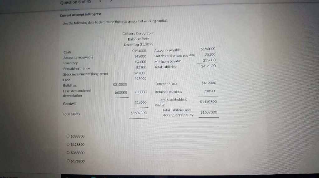  Question 6 of 45 Current Attempt in Progress Use the following