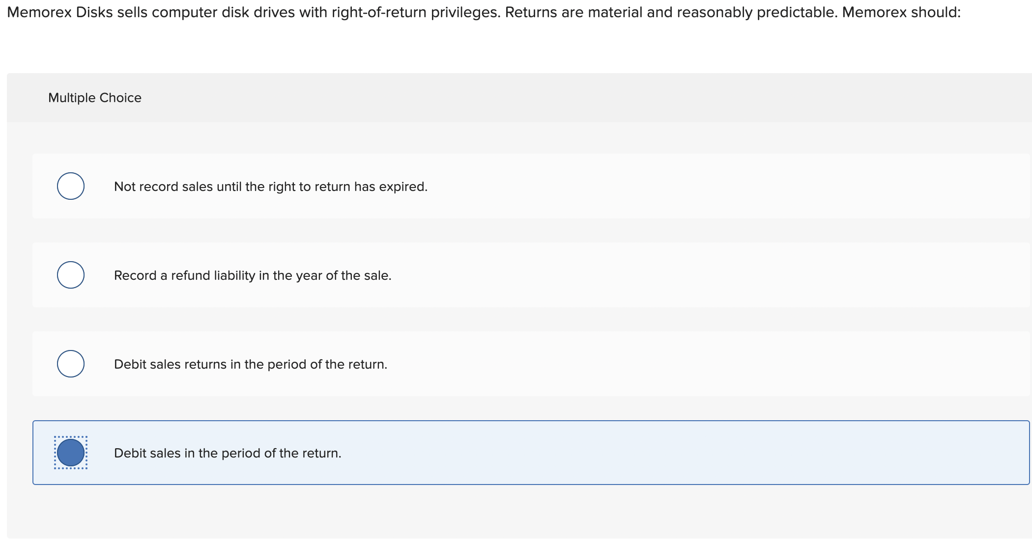  Memorex Disks sells computer disk drives with right-of-return privileges. Returns are